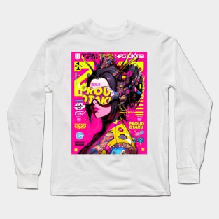 CYBERPUNK GEISHA | Futuristic Anime Cyber Hyperpop | PROUD OTAKU Long Sleeve T-Shirt